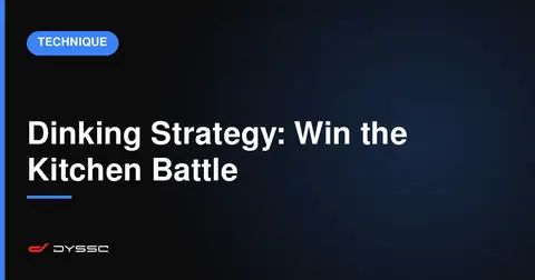 Dinking Strategy: Win the Kitchen Battle