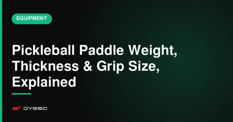 Pickleball Paddle Weight, Thickness & Grip Size, Explained