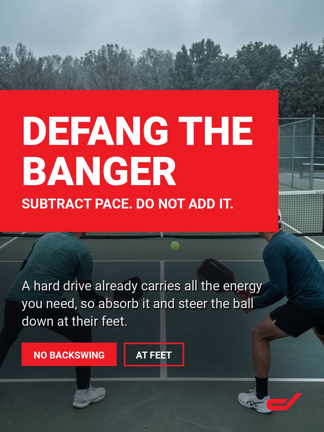 How to Beat a Banger: Neutralizing Power Players in Pickleball
