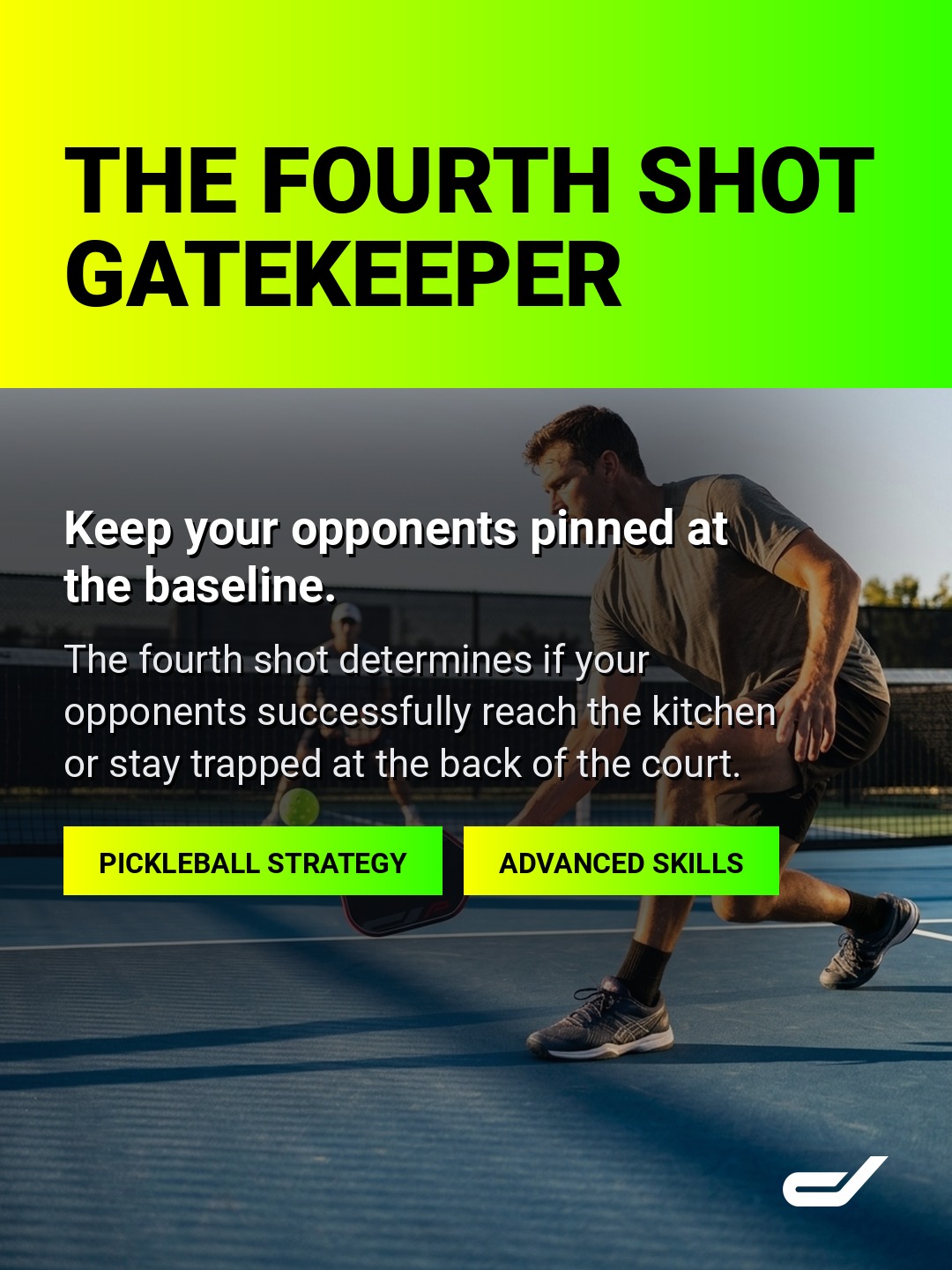 The Pickleball Fourth Shot: How to Handle a Perfect Third Shot Drop