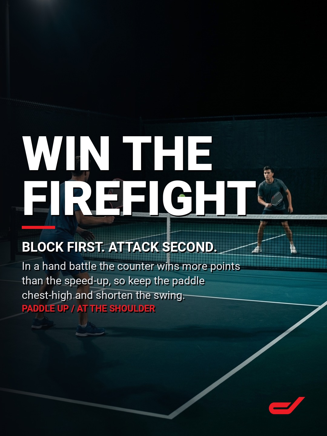 Hand Battles in Pickleball: When to Speed Up and How to Win the Counter